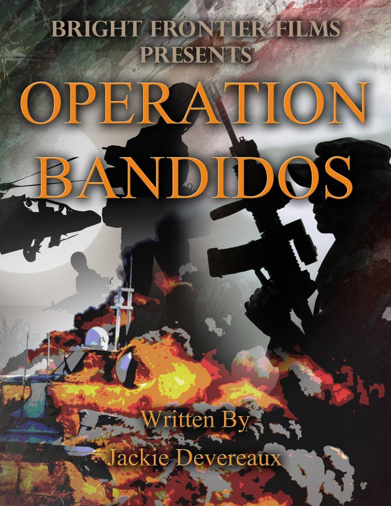Operation Bandidos, the book, the movie, the TV series